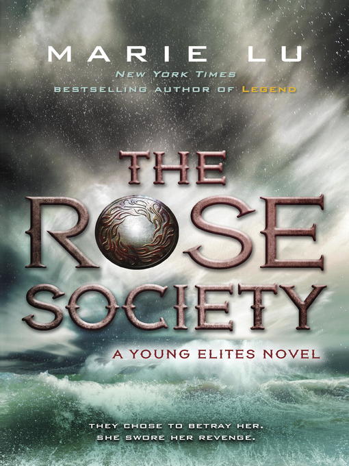 Title details for The Rose Society by Marie Lu - Available